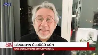 Can Dündar ile Günün Yorumu - Birand’ın öldüğü gün