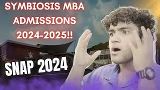 All you need to know about Symbiosis MBA Admissions 2024-2025 | SNAP 2024 | Symbiosis Pune | SIBM