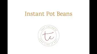Dried Beans in the Instant Pot