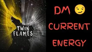 Twin Flame Current Energy 