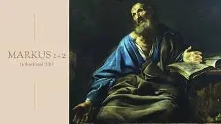 Markus 1 & 2 – Bibellesung mit ruhiger Stimme (Lutherbibel 2017)