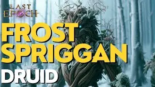 Frost Spriggan - Druid | 1.0 Build Guide