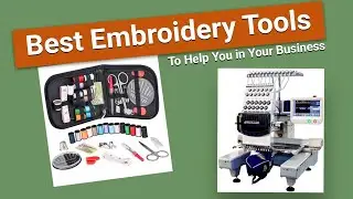 Best Embroidery Tools To Help You in Your  Business | Best Embroidery Tools |Zdigitizing