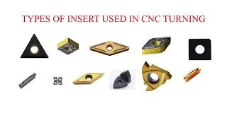 Types of insert used in CNC machine's