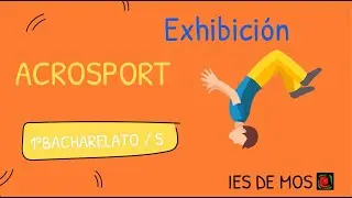 ACROSPORT 1º BACH/5 EXHIBICIÓN