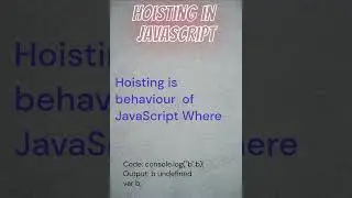 Hoisting in JavaScript