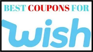 Wish Promo Codes 2018 For New & Existing Customers #WISH