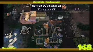Stranded Alien Dawn - Verd&auml;chtige Ruhe - wahnsinnig und alles auf Zufall (148)