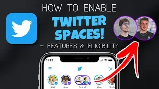 Twitter Spaces | How to Enable Twitter Spaces