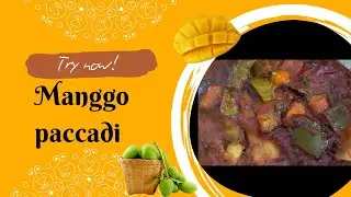 Raw mango sweet and sour | mangga paccadi 🥭