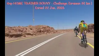 Gap HOME TRAINER ROUVY - Challenge Israman 30 km | Israel 22 Jan. 2026 #velogaprelive #hometrainer