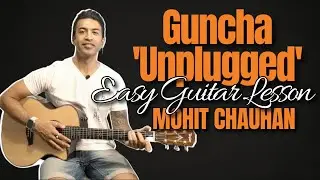 🎸 Guncha (Unplugged) - Guitar Lesson | Accurate Chords, Intro & Strumming | Easy Tutorial
