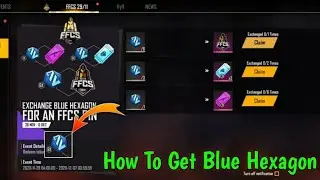 How to get Blue hexagon in free fire new event  || garena free fire