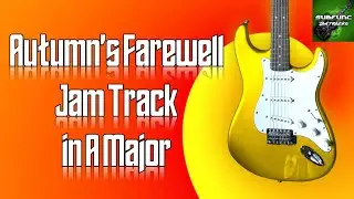 Autumn's Farewell Jam Track in A Major 🎸 Guitar Backing Track