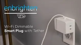 81731: Enbrighten VIBE Wi-Fi Dimmable Smart Plug with Tether - Setup and Pairing