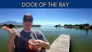 Dock of the Bay : Ukulele