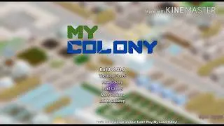 My Colony Gameplay | Part 1 - Introduction |