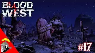 Blood West | O Amigo do Doutor - Gameplay PT-BR Parte 17