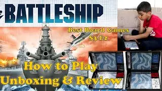 How to play Battleship | Best Board Games S3E2 | Battleship Review and Unboxing | Battleship Hasbro