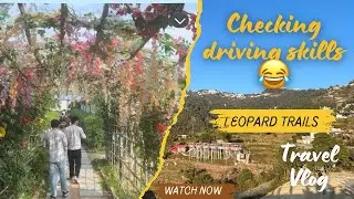 Leopard trails 🐆 |Driving  skills check 😂😂