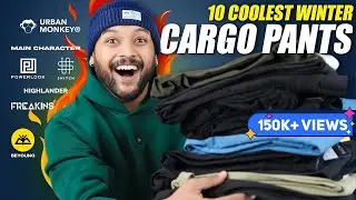 10 Best Stylish Cargo Pants for Men 2025 🔥 Winter Cargo Pant Haul | Powerlook, Snitch | ONE CHANCE