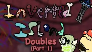 Inverted island - double elementals (part 1)