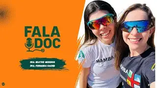 Dra. Beatriz Medeiros e Dra. Fernanda Rachid Ep.170 #FalaDoc