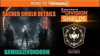 Division Shield: Sacred / July Division Shield / The Division / 1.8.2 / How to get the Sacred Shield