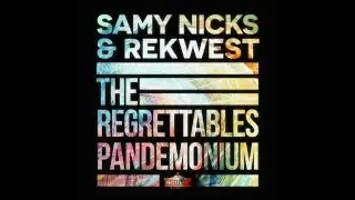 Samy Nicks & Rekwest  _ The Regrettables