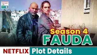 Fauda season 4 Release Date & Plot Details - Trending on Netflix