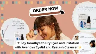 👁️✨ Say Hello to Clean, Refreshed Eyes with Avenova Eyelid and Eyelash Cleanser Spray! ✨👁️