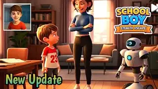 School Boy Stealth Escape Gameplay | New update Robot Prank | Pro Gamer