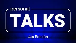 Personal Talks - 4ta Edici&oacute;n