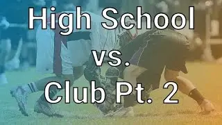 High School Versus Club Lacrosse Pt. 2 (Podcast)