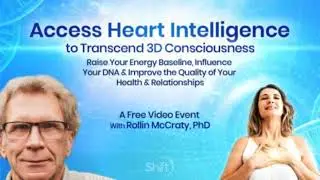 Access Heart Intelligence to Transcend 3D Consciousness