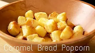 Best Caramel bread Popcorn Recipe | Kids Snacks Recipe