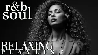 【R&B Soul】Relaxing Romantic Playlist &ndash; Smooth Vocals & Deep Grooves