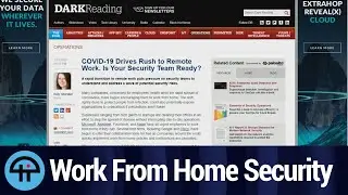 Security For the Rush of Remote Workers
