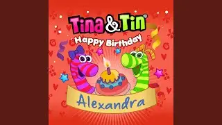 Happy Birthday ALEXANDRA