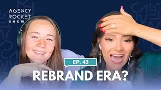 Ep 43: Rebrand Breakdown: How to Know When it's Time for a Glow-Up