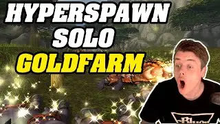 This SOLO Hyperspawn Just Got WAY BETTER! Dragonflight Goldfarm