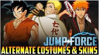 Jump Force - Alternate Costumes & Skins We COULD See!