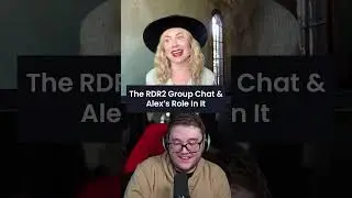 Alex McKenna Breaks Down the Red Dead Group Chat Dynamics #rdr2 #alexmckenna