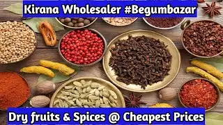 Kirana Wholesaler in #Begumbazar | Dry Fruits & Spices with Transportation facility