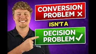 Your Website Doesn&rsquo;t Have a Conversion Problem &mdash; It Has a Decision Problem