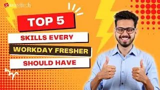 Top 5 Skills Every Workday Fresher Should Have | ZaranTech