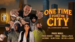 One Time for the City: Vol. 2 Down South Takeover