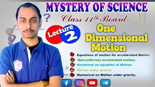 one dimensional motion physics class 11// one dimensional motion.