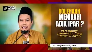 Bolehkah Menikah Dengan Adik Ipar ? Perempuan-Perempuan Yang Haram Dinikahi Selamanya dan Sementara.