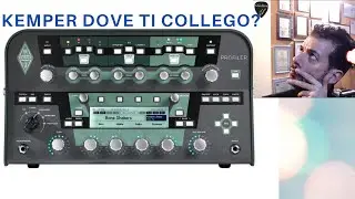 Kemper - Dove ti collego? #2